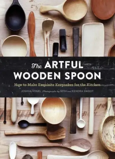 Livre "The artful wooden spoon" How to make exquisite keepsakes for the kitchen - Editions Chronicle Books